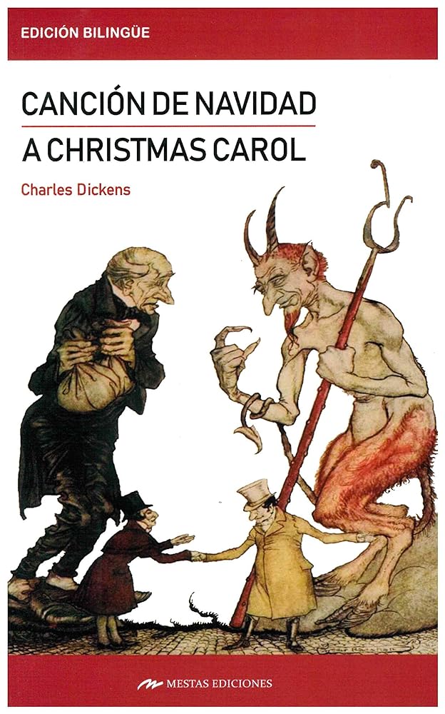 Canción de Navidad/ A Christmas Carol (ed. Bilingüe): 2 (Clásicos Bilingües)